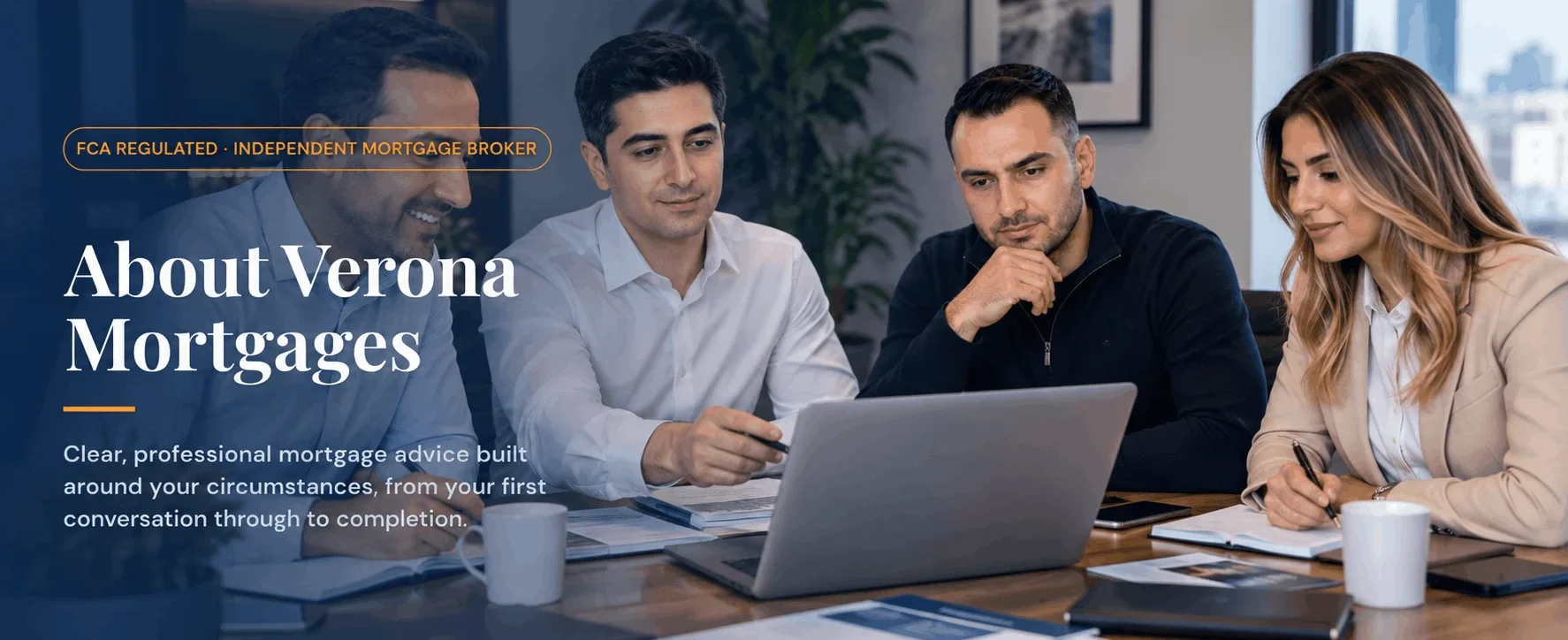 Verona Mortgages team providing mortgage advice in the UK